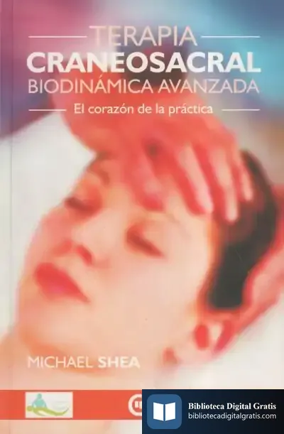 Descargar Terapia Craneosacral Biodinámica Avanzada