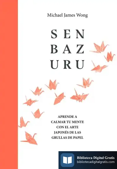 Descargar Senbazuru de Michael James Wong