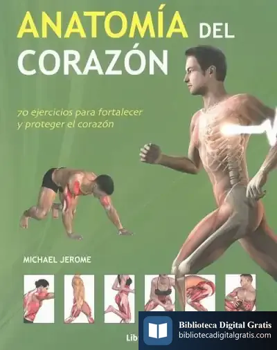 Descargar Anatomía Del Corazón de Michael Jerome
