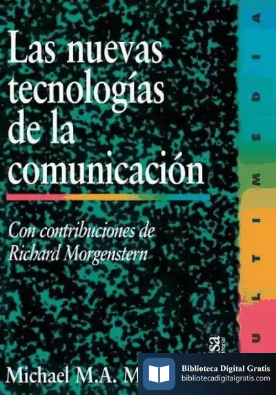 Descargar Las Nuevas Tecnologías De La Comunicación de Federico Fuertes Guzmán