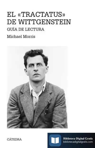 Descargar El «Tractatus» De Wittgenstein: Guía De Lectura de Michael Morris
