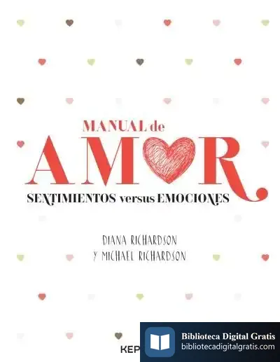 Descargar Manual De Amor: Sentimientos Versus Emociones