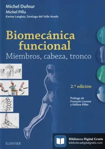 Descargar Biomecánica Funcional. Miembros, Cabeza, Tronco (2ª Ed.)