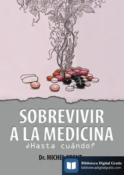 Descargar Sobrevivir A La Medicina de Michel Odent