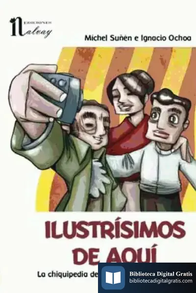Descargar Ilustrísimos De Aquí de Michel Suñén