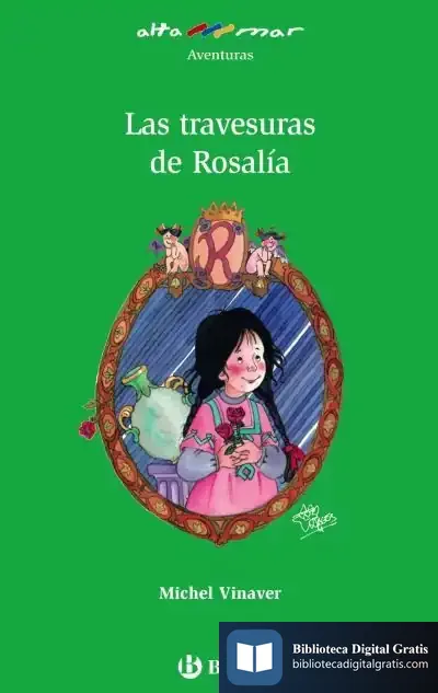 Descargar Las Travesuras De Rosalía de Juan Eslava Galán