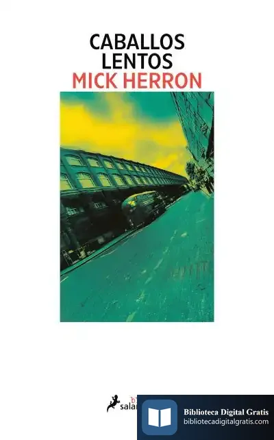 Descargar Caballos Lentos de Mick Herron