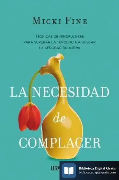 Descargar La Necesidad De Complacer