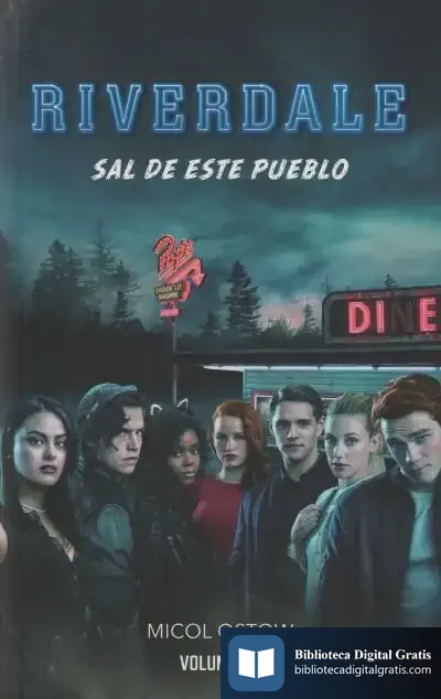 Descargar Riverdale Volumen 2 de Micol Ostow