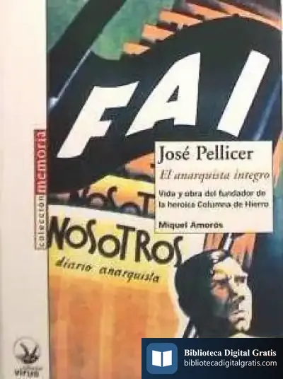 Descargar Jose Pellicer,El Anarquista Integro