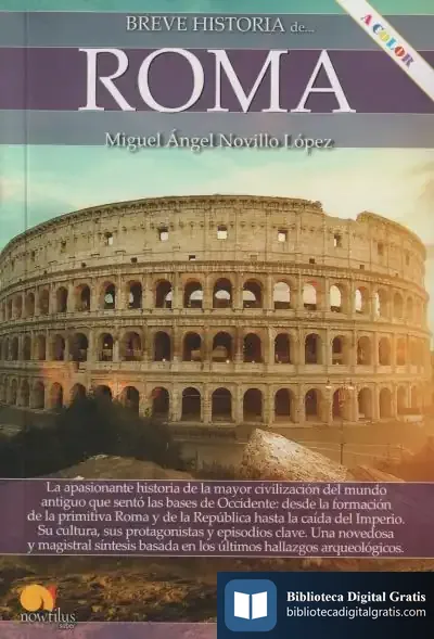Descargar Breve Historia De Roma Nueva Edición Color de Miguel Ángel Novillo López