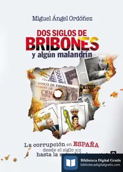 Descargar Dos Siglos De Bribones Y Algún Malandrín de Miguel Ángel Ordoñez