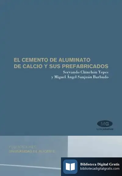 Descargar El Cemento De Aluminato De Calcio Y Sus Prefabricados de Miguel de Cervantes Saavedra