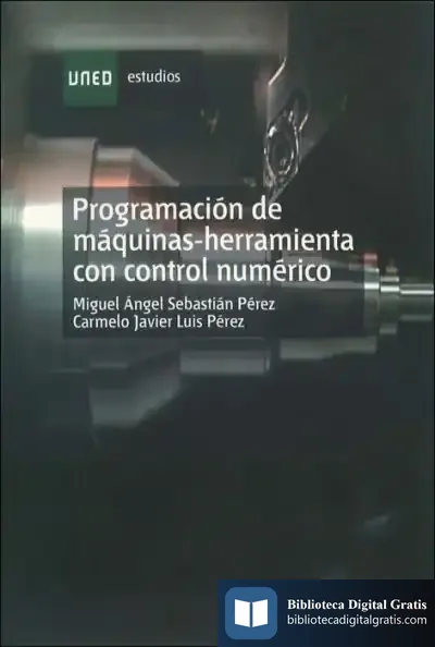 Descargar Programación De Máquinas-Herramienta Con Control Numérico