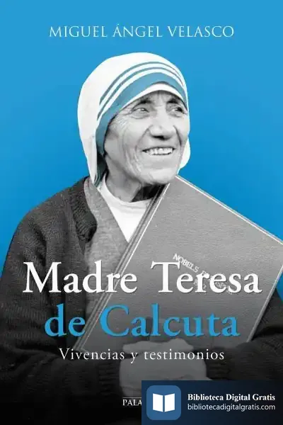 Descargar Madre Teresa De Calcuta de Miguel Ángel Velasco