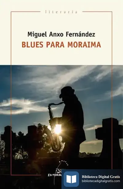 Descargar Blues Para Moraima de Miguel Anxo Fernández