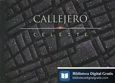Descargar Callejero Celeste: Guía De Campo Del Cielo De Canarias. Estrellas Y Constelaciones