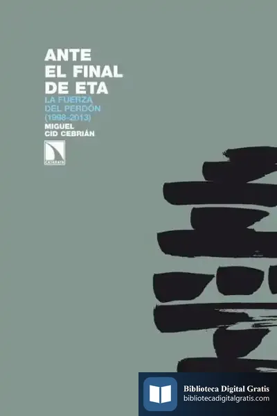 Descargar Ante El Final De Eta de Miguel Cid Cebrián