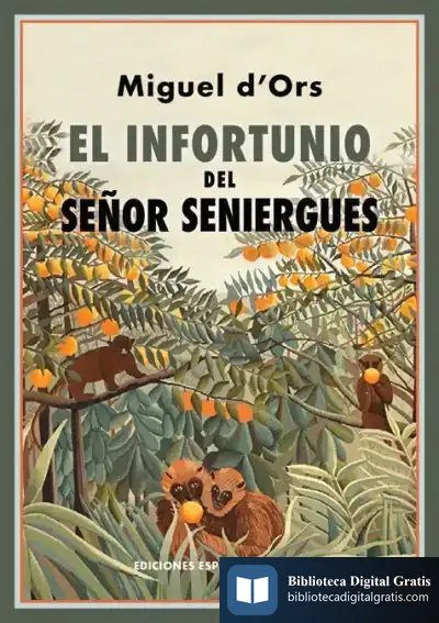 Descargar El Infortunio Del Señor Seniergues