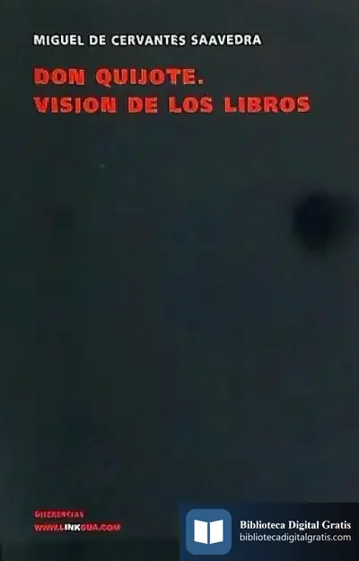 Descargar Don Quijote. Visión De Los Libros de Miguel de Cervantes Saavedra