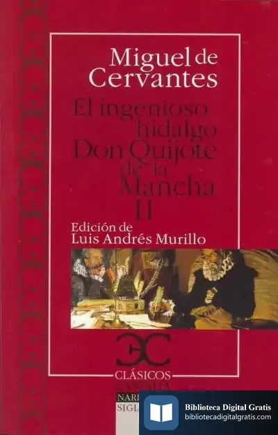 Descargar El Ingenioso Hidalgo Don Quijote De La Mancha - Ii de Miguel de Cervantes Saavedra