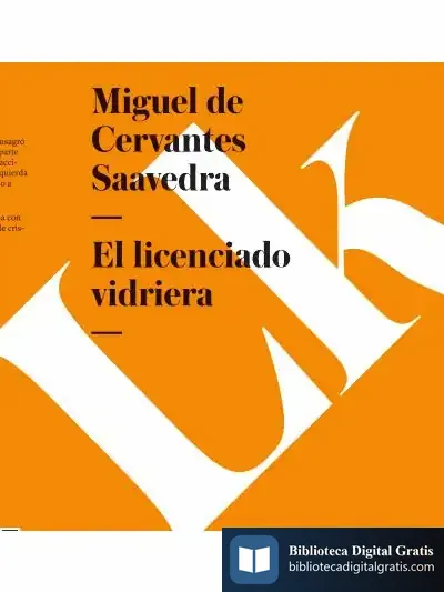 Descargar El Licenciado Vidriera de Miguel de Cervantes Saavedra