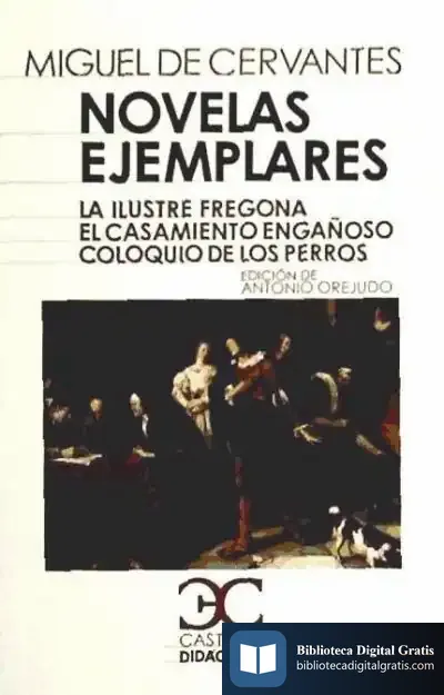 Descargar Novelas Ejemplares, Ii de Miguel de Cervantes Saavedra