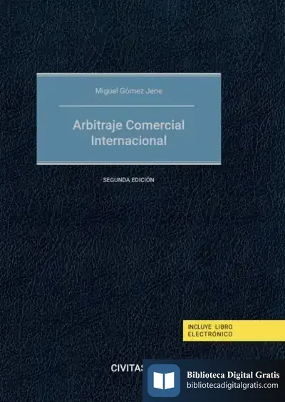 Descargar Arbitraje Comercial Internacional (Papel + E-Book) de Miguel Gómez Jene