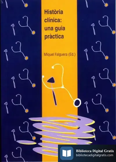 Descargar Història Clínica: Una Guia Pràctica de Felipe Martínez Marzoa