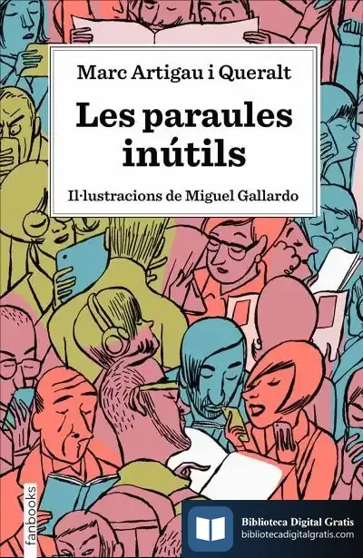 Descargar Les Paraules Inútils de Miguel Gallardo