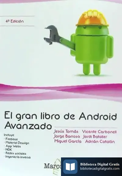 Descargar El Gran Libro De Android Avanzado 4ª Ed de Miguel García
