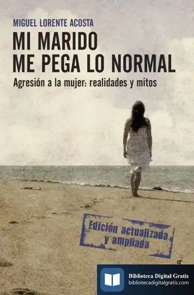 Descargar Mi Marido Me Pega Lo Normal de José Real Navarro