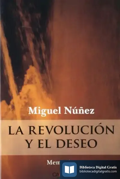 Descargar La Revolucion Y El Deseo de Miguel Colmeiro
