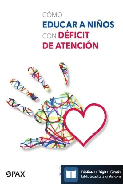 Descargar Cómo Educar A Niños Con Déficit De Atención de Miguel Rodríguez López