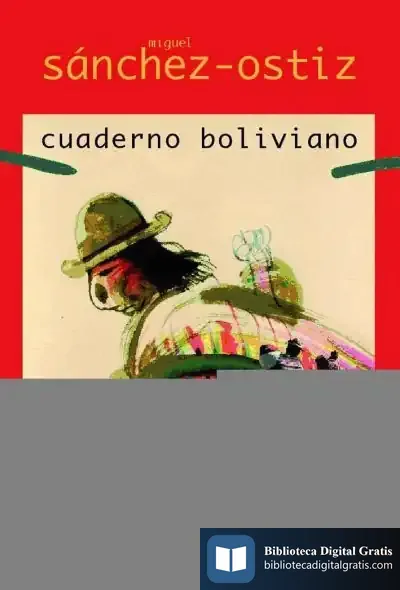 Descargar Cuaderno Boliviano de Miguel Sánchez-ostiz