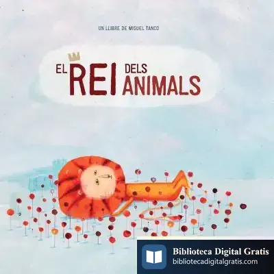 Descargar El Rei Dels Animals de Miguel Tanco