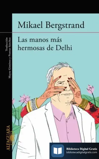 Descargar Las Manos Más Hermosas De Delhi