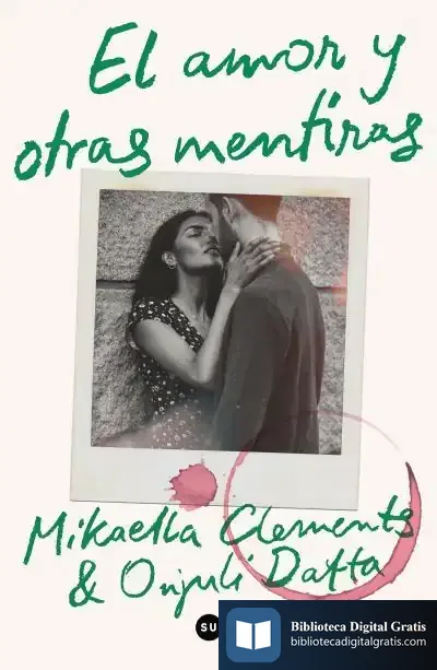 Descargar El Amor Y Otras Mentiras de Mikaella Clements