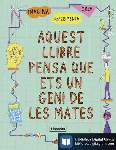 Descargar Aquest Llibre Pensa Que Ets Un Geni De Les Mates de Mike Goldsmith