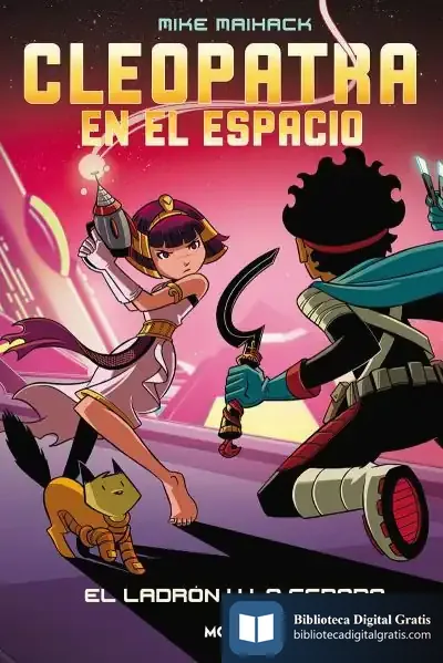 Descargar Cleopatra En El Espacio 2. El Ladrón Y La Espada de Mike Maihack