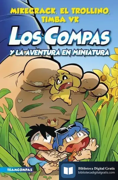Descargar Compas 8. Los Compas Y La Aventura En Miniatura de Mikecrack