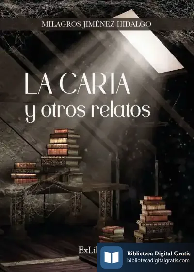 Descargar La Carta Y Otros Relatos de Milagros Jiménez Hidalgo