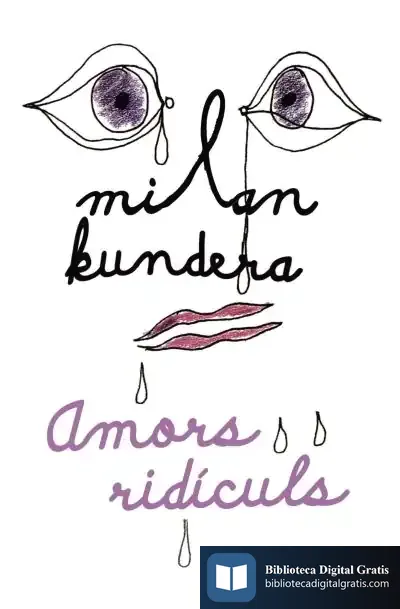 Descargar Amors Ridículs de Milan Kundera