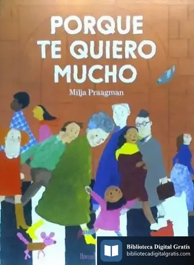 Descargar Porque Te Quiero Mucho de Milja Praagman