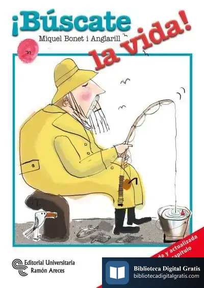 Descargar ¡Búscate La Vida! de Miquel Bonet I Anglarill