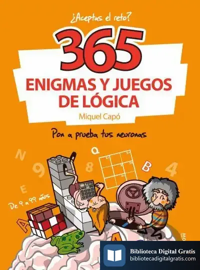 Descargar 365 Enigmas Y Juegos De Lógica de Miquel Capó Dolz