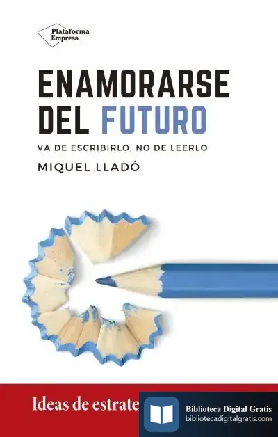 Descargar Enamorarse Del Futuro