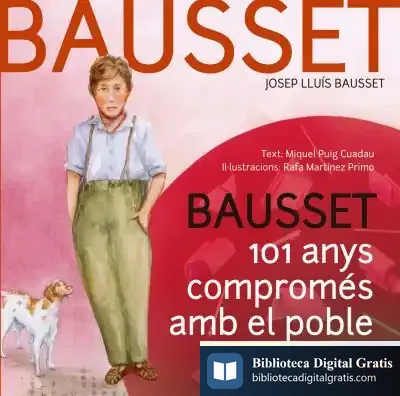 Descargar Bausset, 101 Anys Compromés Amb El Poble