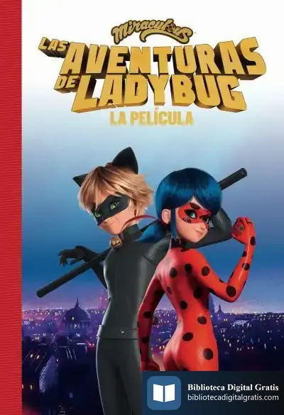Descargar Miraculous. La Película. La Novela de Miraculous