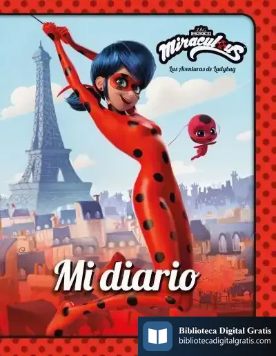 Descargar Miraculous. Las Aventuras De Ladybug. Mi Diario